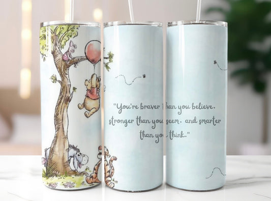 Winnie The Pooh "You're Braver Than you Believe" Tumbler